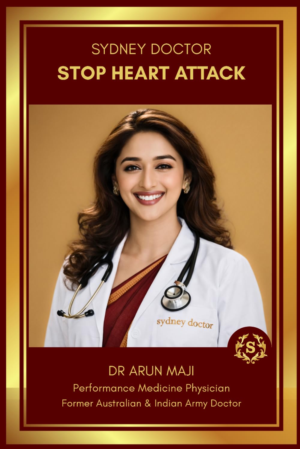 SYDNEY DOCTOR STOP HEART ATTACK: Know the Science. Take Control. (Sydney Doctor Health Series)