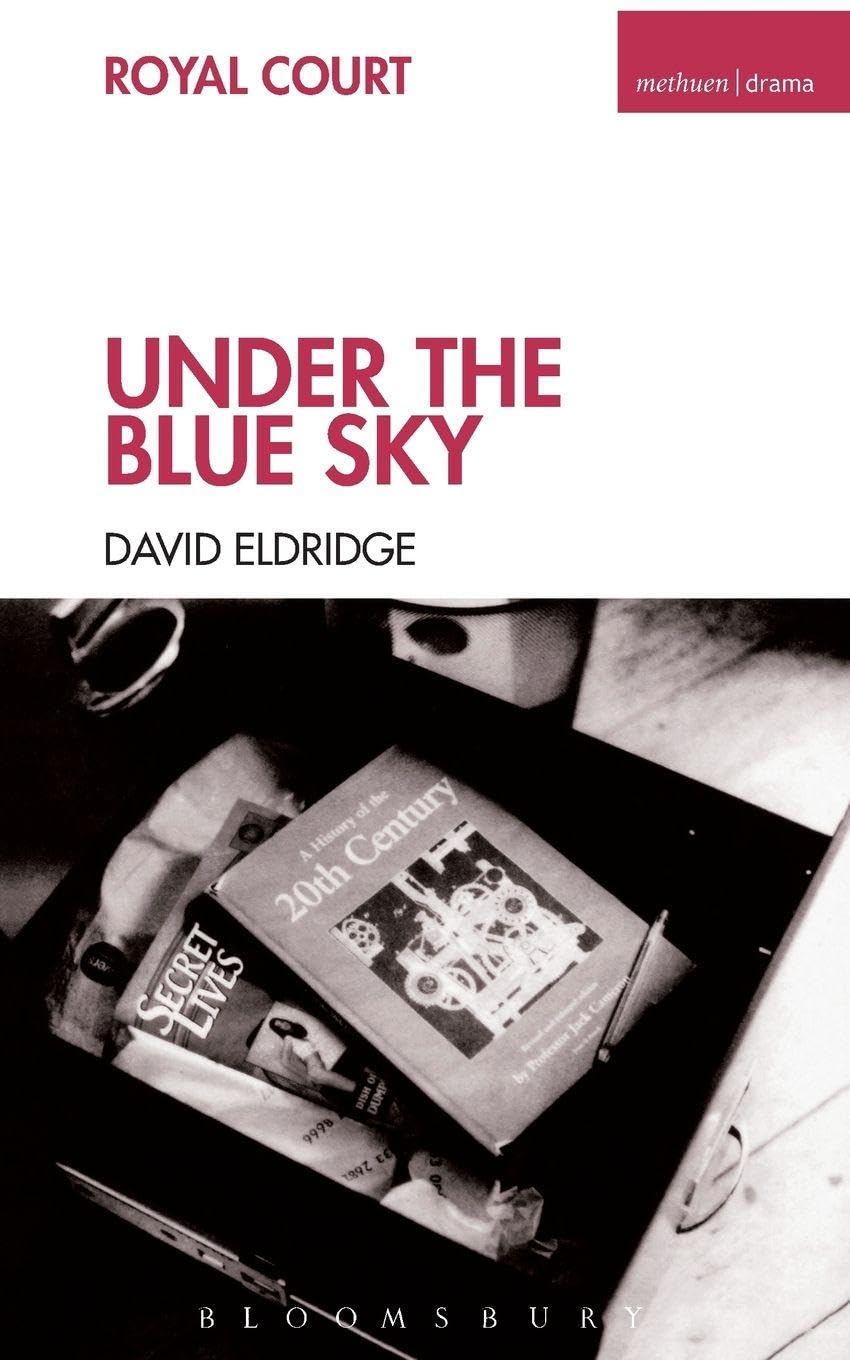 Under The Blue Sky (Modern Plays),David Eldridge