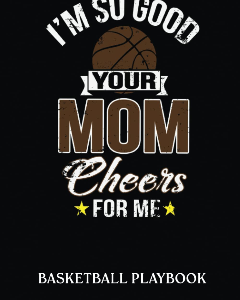 Basketball Playbook: Basketball Player Trash Talk Amateur Beer | Basketball Court Diagrams For Drawing Up Plays, Drills, And Scouting | Capture ... | Advanced Notebook For Basketball Coaches