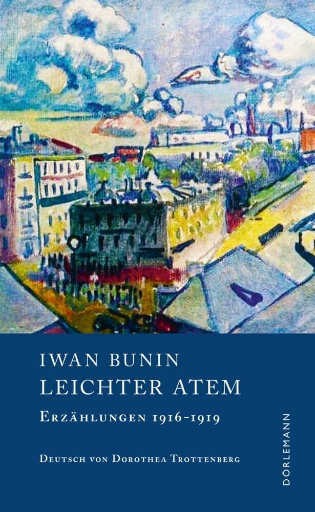 Leichter Atem: Erzählungen 1916-1919