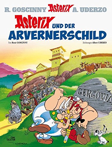 Asterix 11: Asterix und der Arvernerschild Asterix 11: Asterix und der Arvernerschild