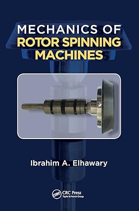 Mechanics Of Rotor Spinning Machines (Hb 2017)