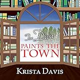 The Diva Paints the Town: Domestic Diva Series, Book 3