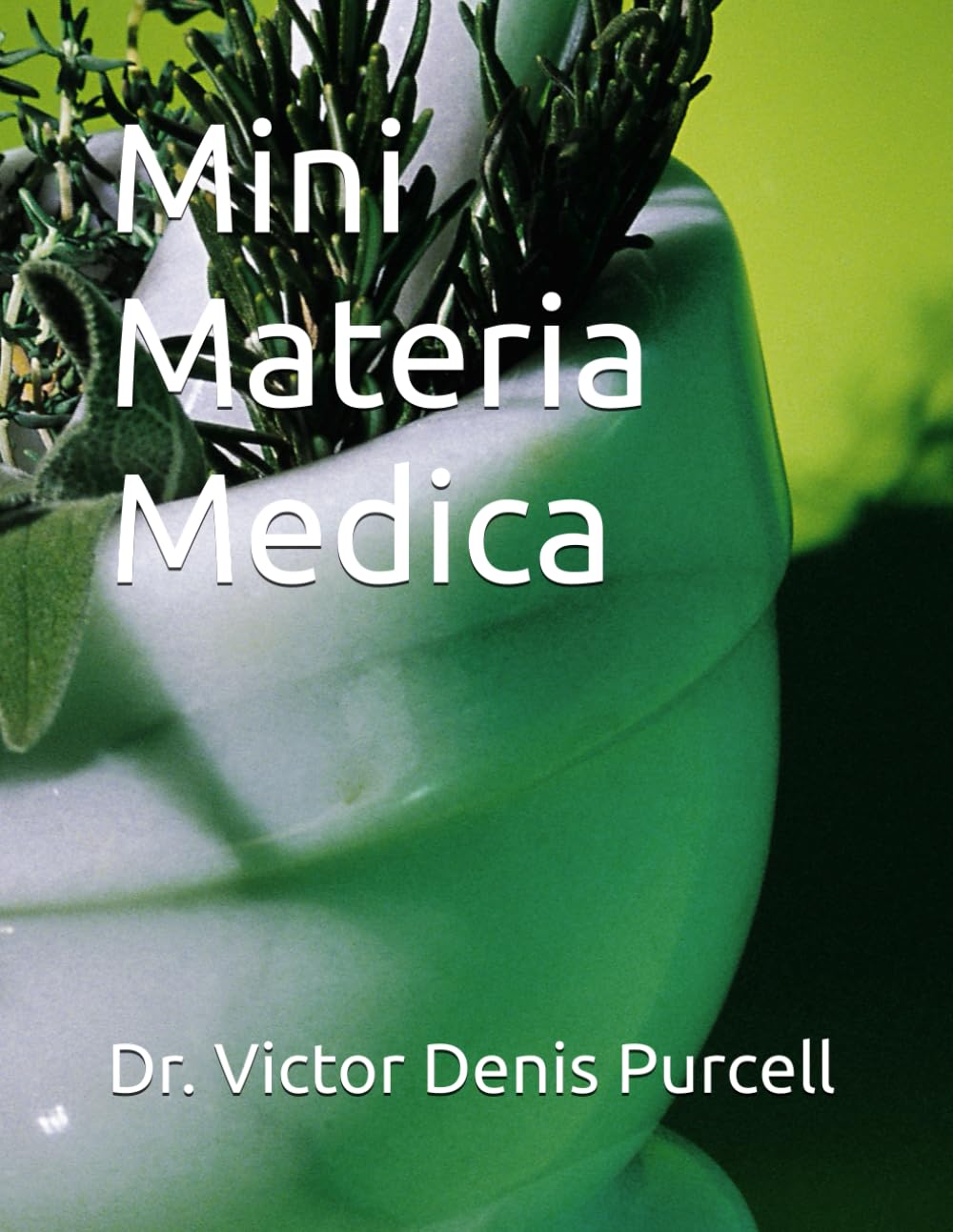 Mini Materia Medica