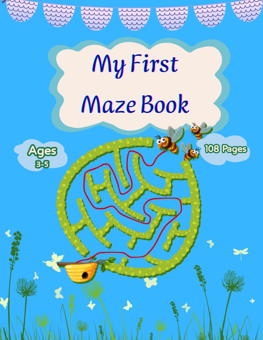 My First Maze Book for Kids Ages 3-5: 108 Fun and Simple Mazes to Boot Problem-Solving Skills