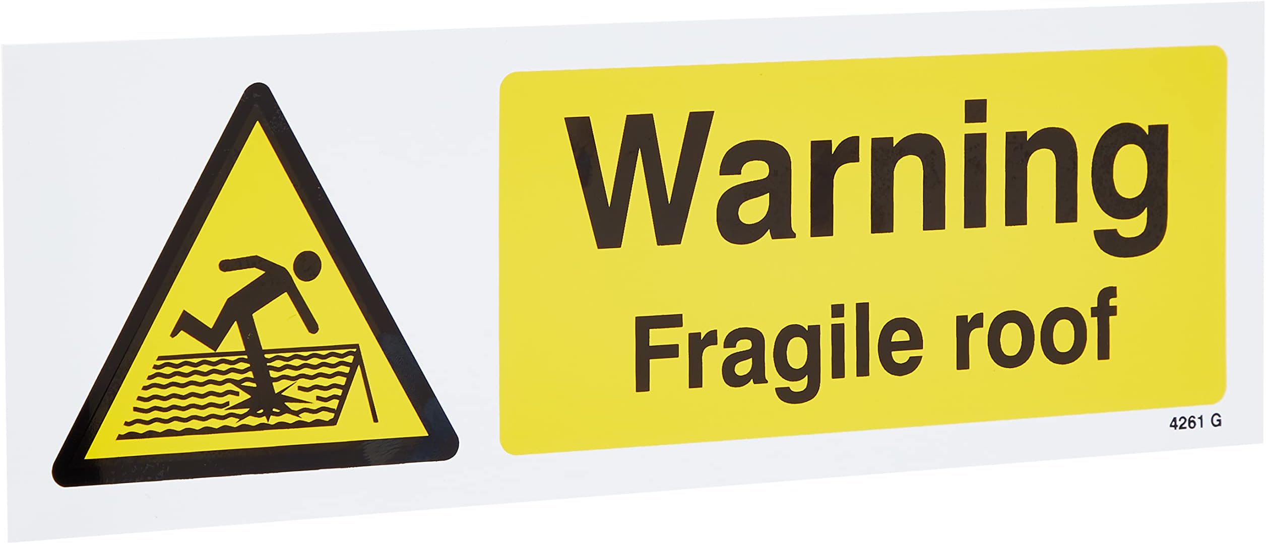14261G Warning Fragile Roof Sign, 300 mm x 100 mm, Rigid Plastic