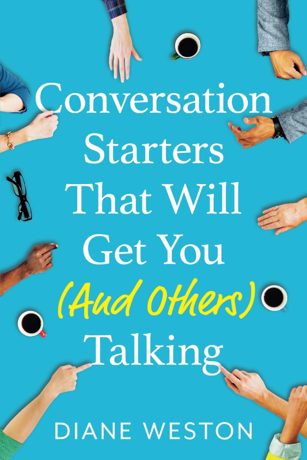 Conversation Starters That Will Get You (And Others) Talking