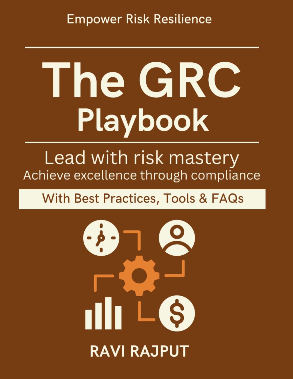 The GRC Playbook: Practical Governance Models | modern GRC transformation guide | data protection compliance leadership | cyber risk resilience enterprise | future of GRC governance trends | GRC