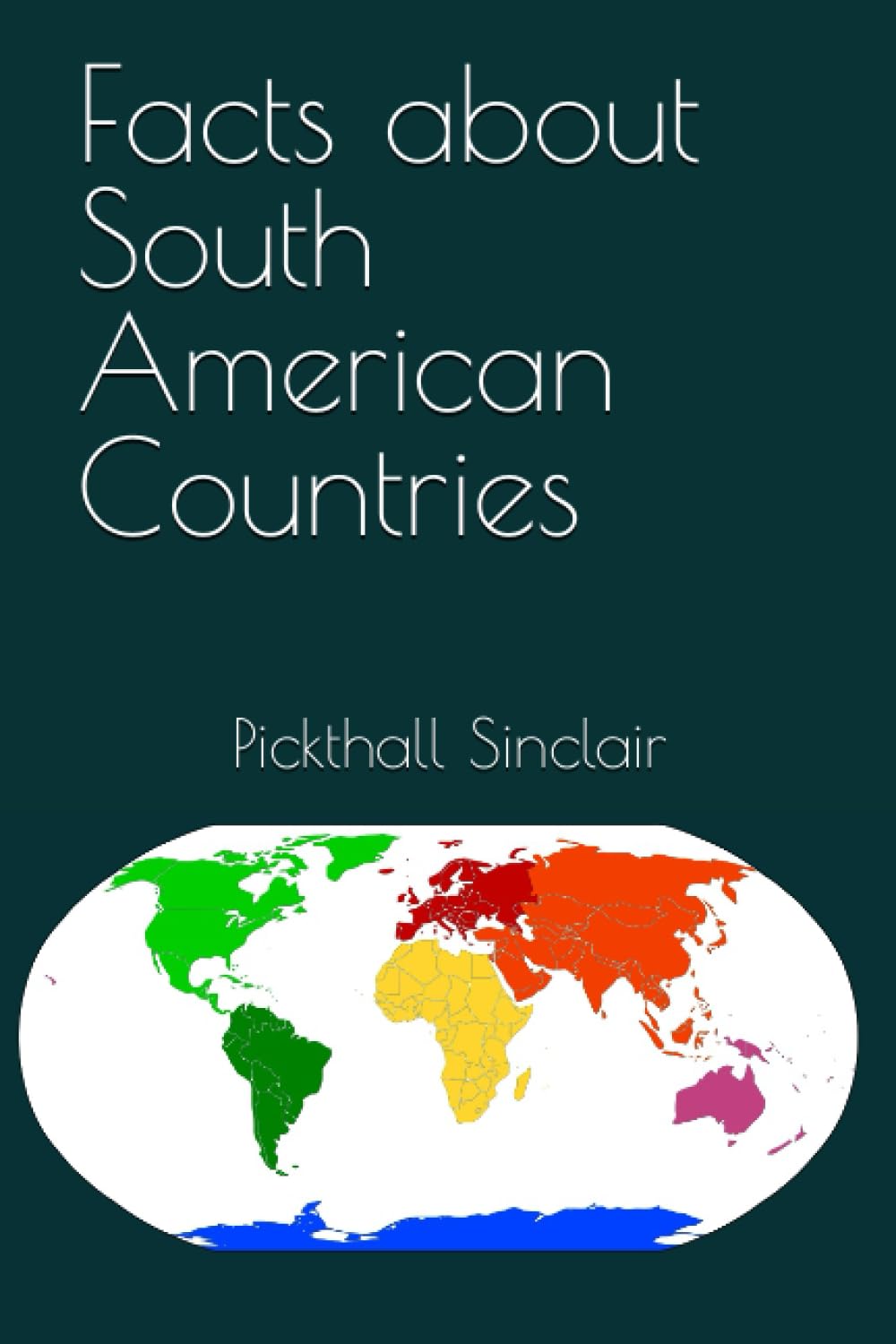 Facts about South American Countries