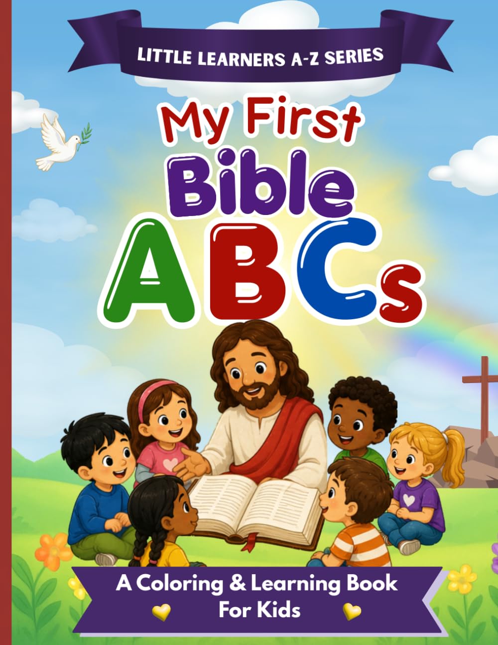 My First Bible ABCs: A Coloring & Learning Book for Kids (Little Learners A-Z Series)