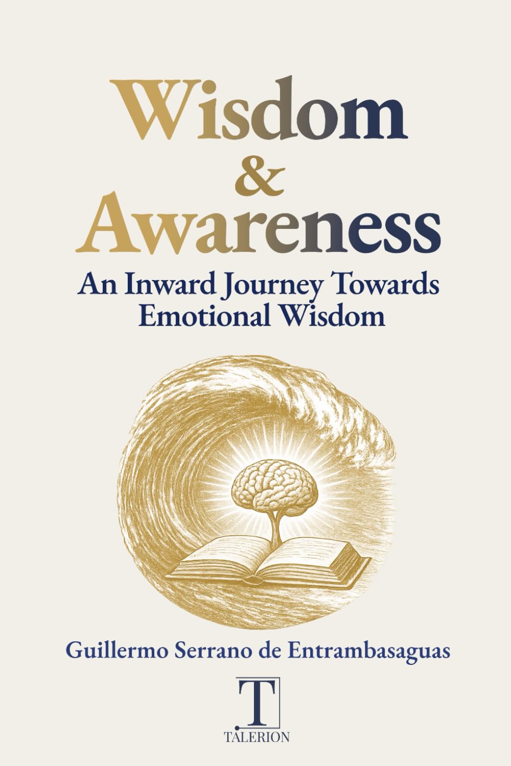 Wisdom & Awareness: An Inward Journey Towards Emotional Wisdom