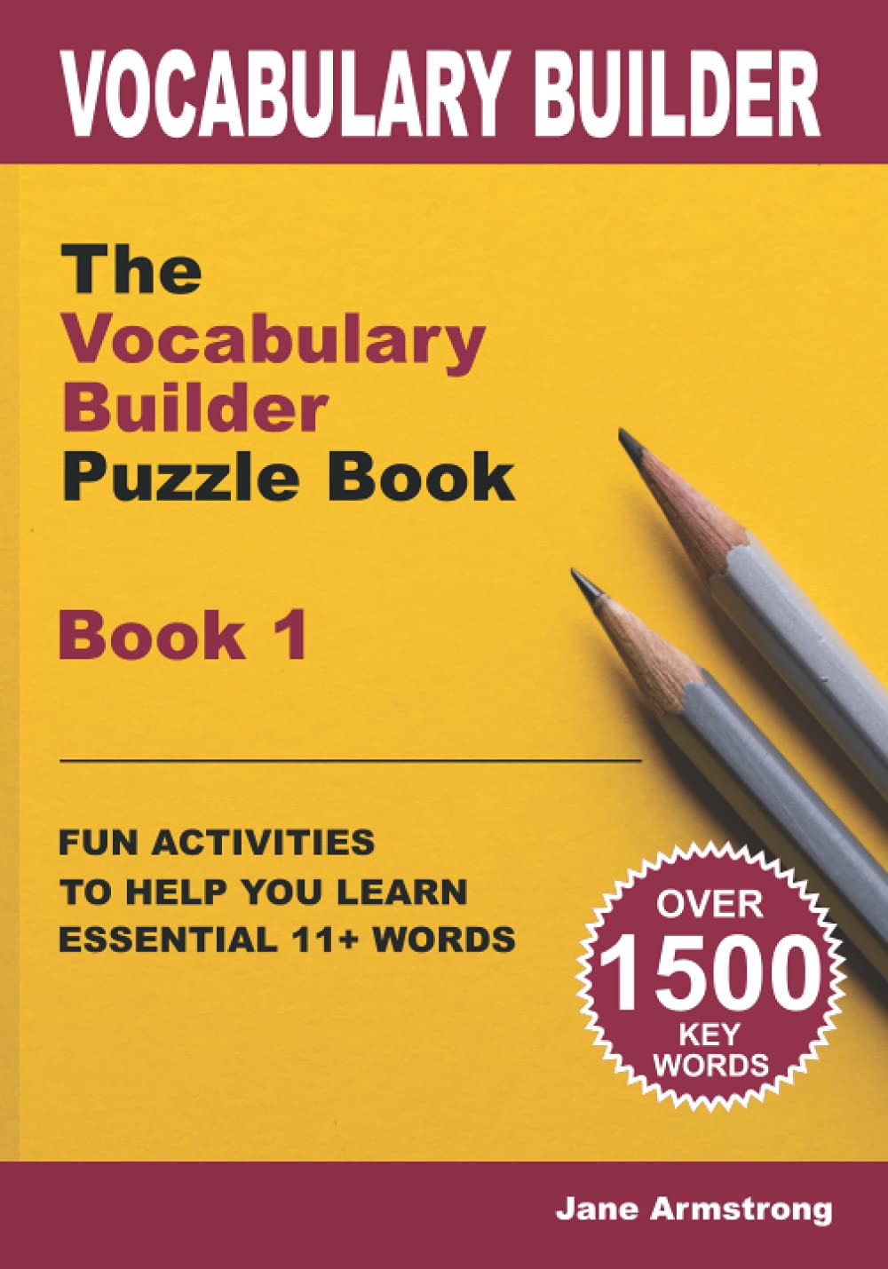 The Vocabulary Builder Puzzle Book: 11+ Vocabulary Builder