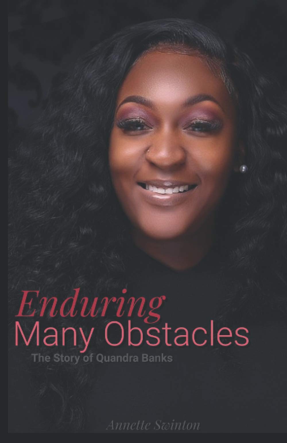 Enduring Many Obstacles: The Story of Quandra Banks