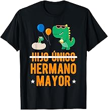 Hijo Unico Hermano Mayor Promovido A Hermano Mayor T-Shirt
