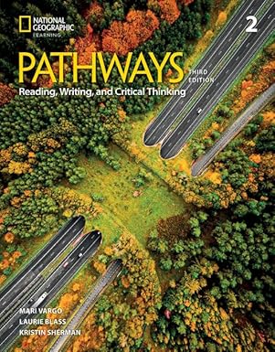 Pathways Reading, Writing, and Critical Thinking 2 with the Spark platform (Pathways, Third Edition: Reading, Writing, and Critical Thinking)