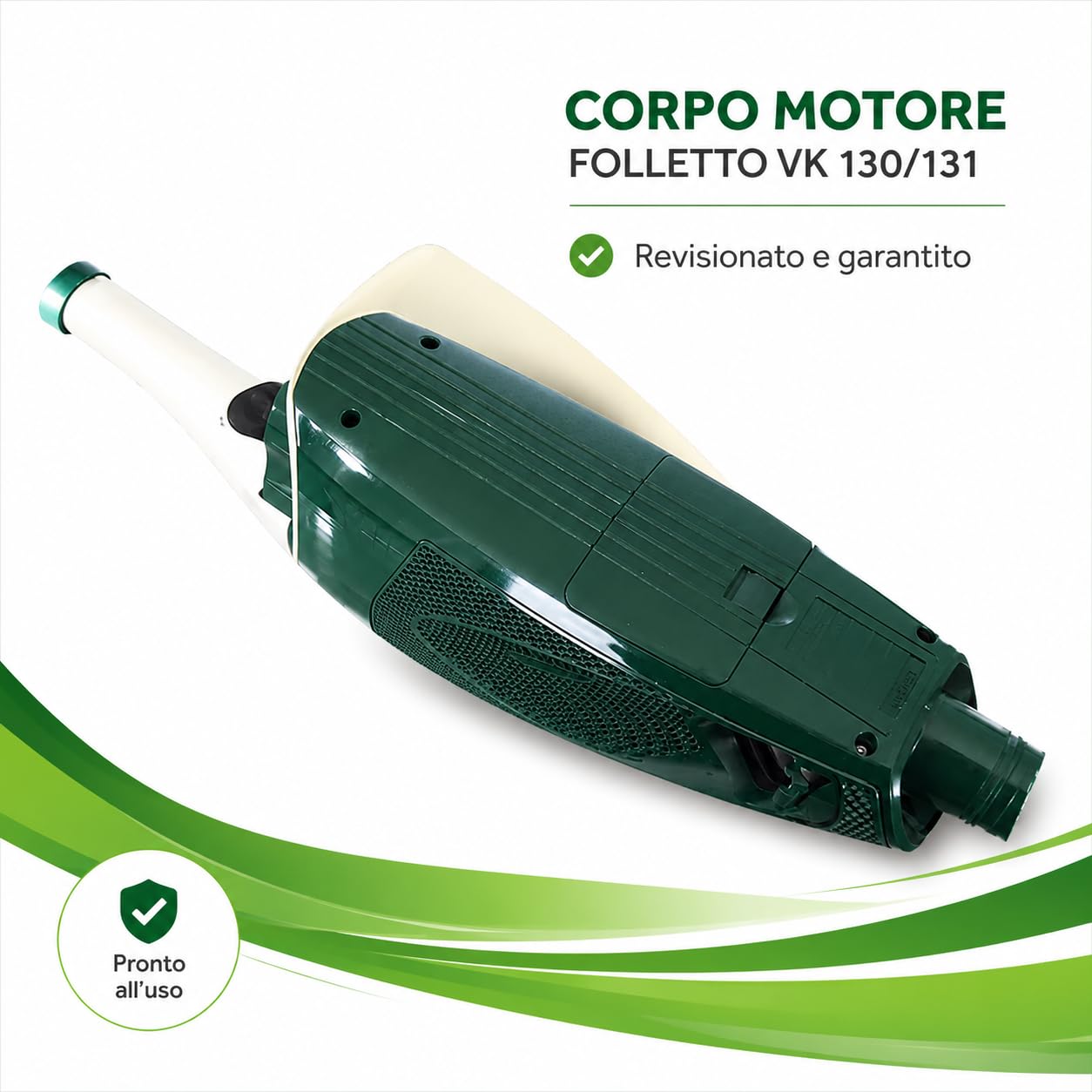 Corpo Motore Folletto VK130/131 RIGENERATO - Ricambio Aspirapolvere Usato con Filtri Nuovi - Unità Motore Compatibile per Sostituzione Scheda Elettrica