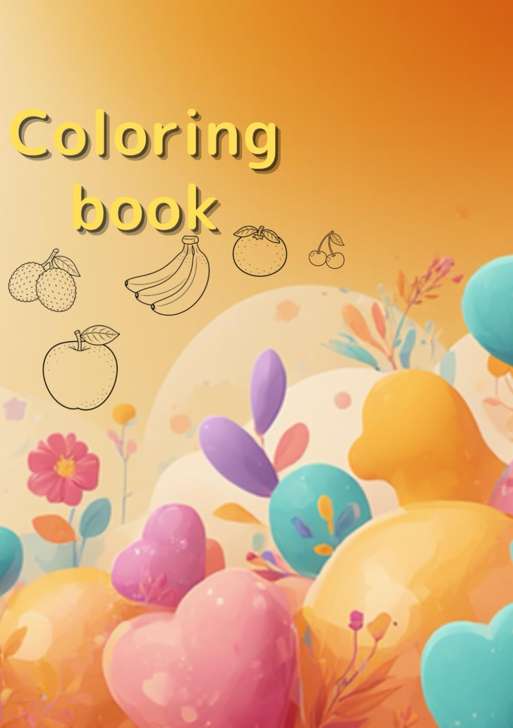 Coloring Book: Simple Fruit Illustrations