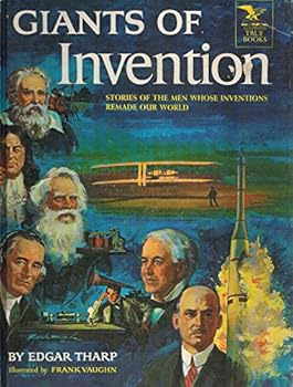 Hardcover Giants of Invention (Illustrated True Books) Book