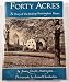 Forty Acres: The Story of the Bishop Huntington House
