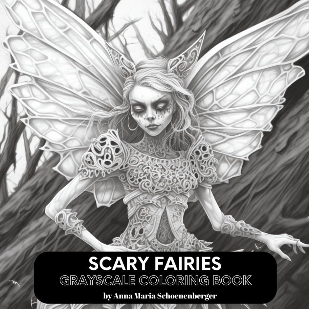 SCARY FAIRIES Grayscale Horror Coloring Book