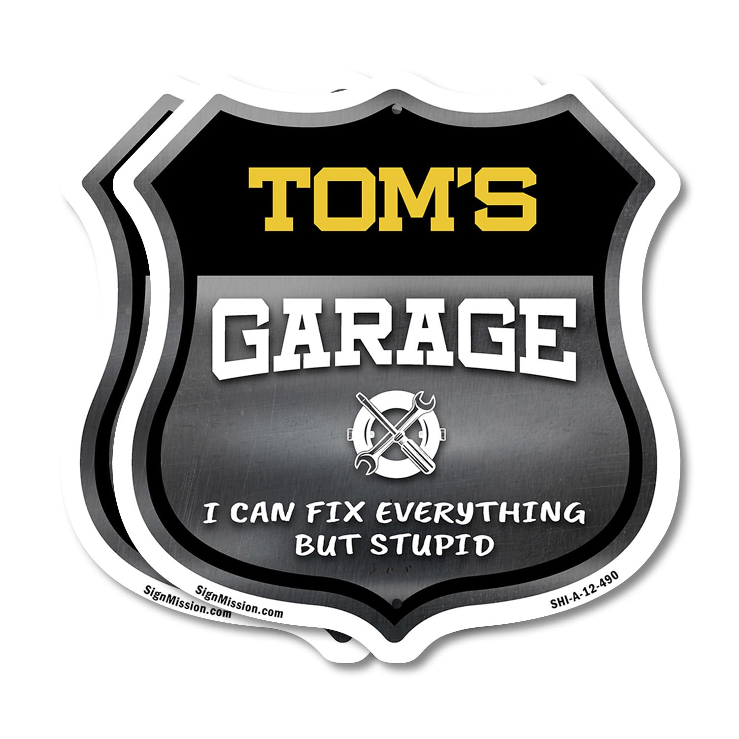 Tom's Garage I Can Fix Everything But Stupid (2 Pack) 12 inch X 12 inch Shield-Shaped Rust-Free Aluminum Metal Signs To last, Gift for Dads and Uncles Classic Americana Crafted in the USA