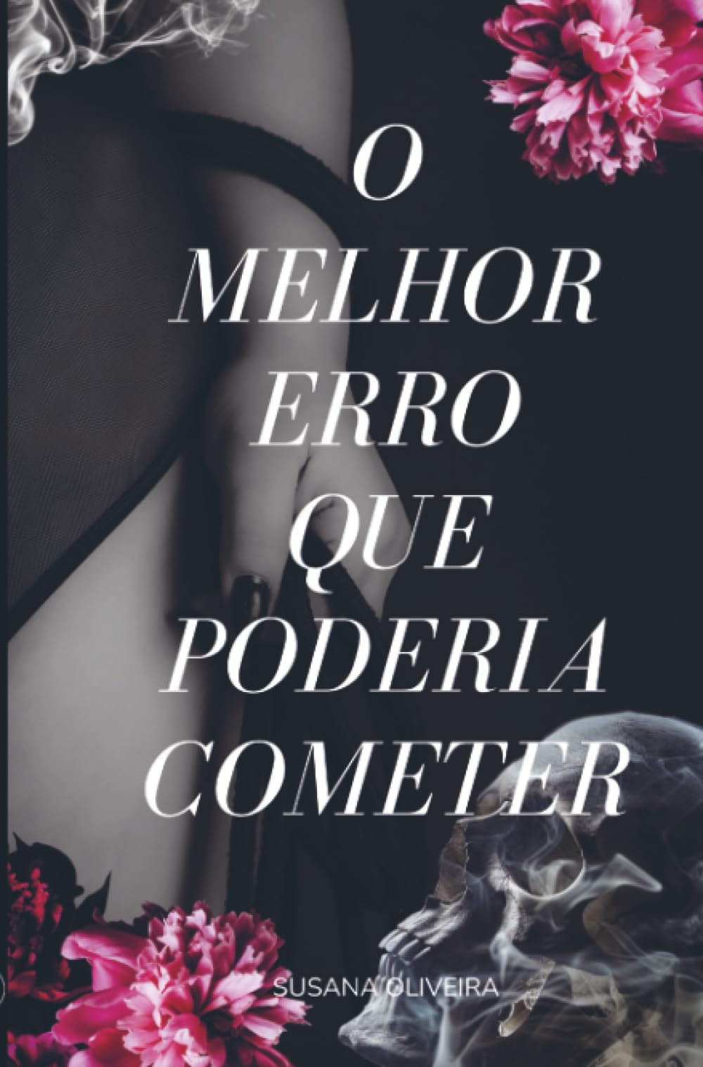 O Melhor Erro Que Poderia Cometer
