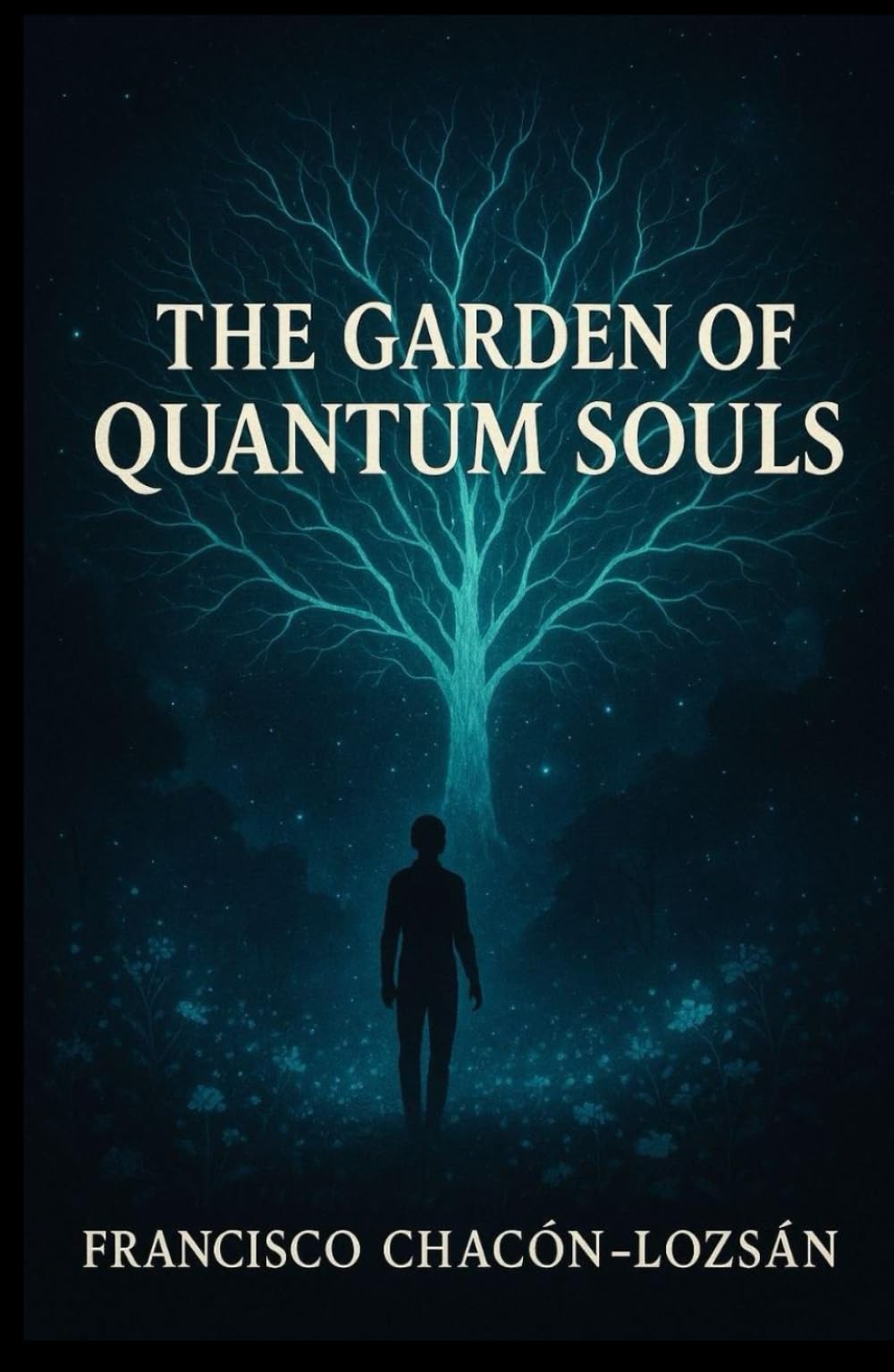 The Garden of Quantum Souls