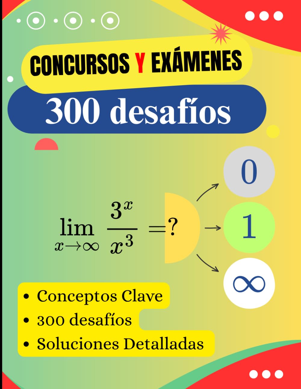 Manual para Concursos y Exámenes: 300 desafíos con soluciones detalladas