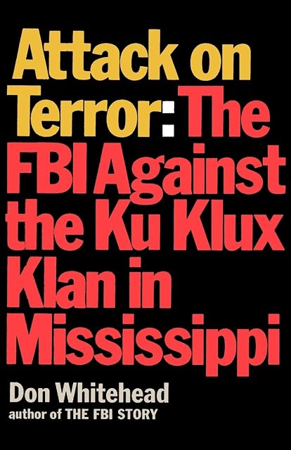 Portada de Attack on Terror The FBI Against the Ku Klux Klan in Mississippi