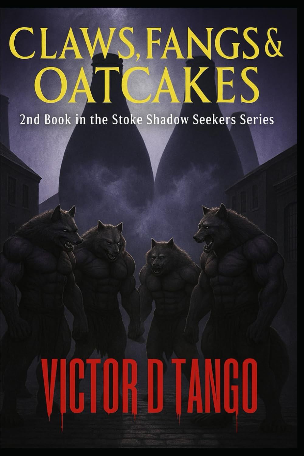 Claws, Fangs & Oatcakes (Stoke Shadow Seekers)