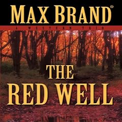 The Red Well Audiolibro Por Max Brand arte de portada