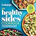 The Healthy Sides Cookbook: Easy Vegetables, Pastas, and Grains for Every Meal