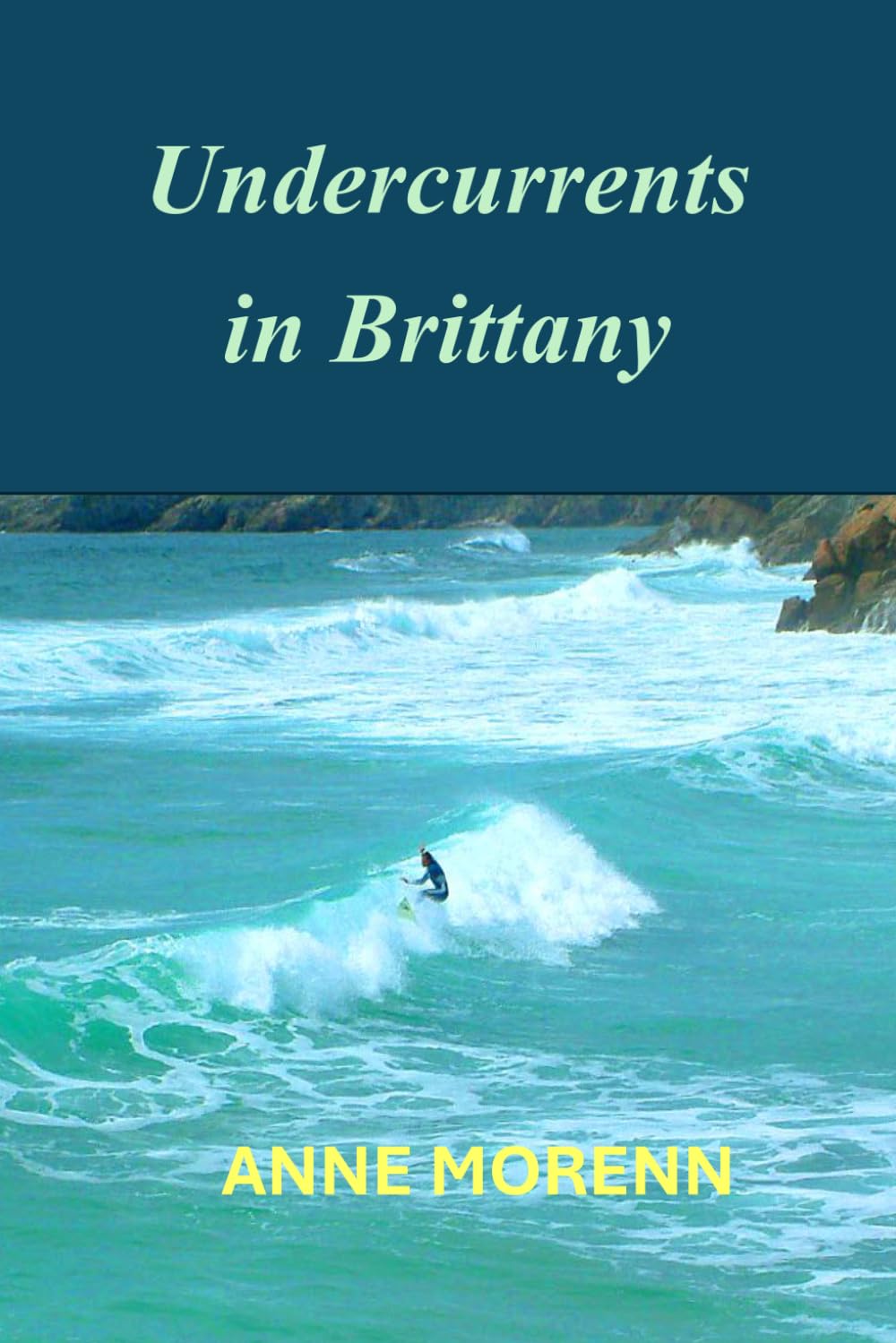 Undercurrents in Brittany (Brittany series)