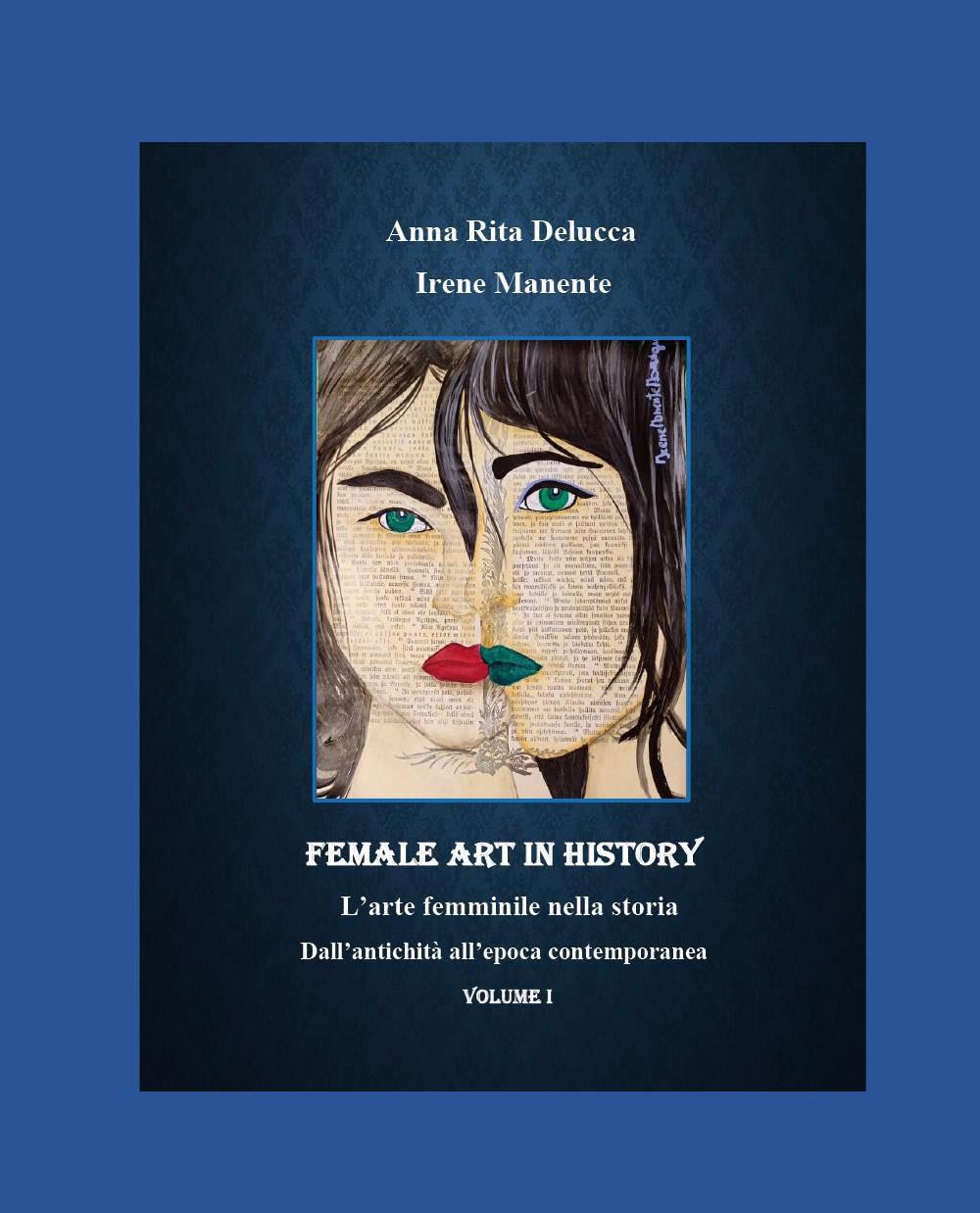 Female art in history Vol 1 livre histoire de l'art féminin antiquité contemporain