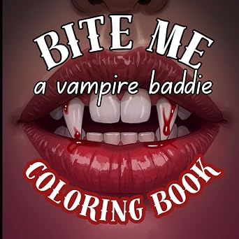 Bite Me a vampire baddie coloring book
