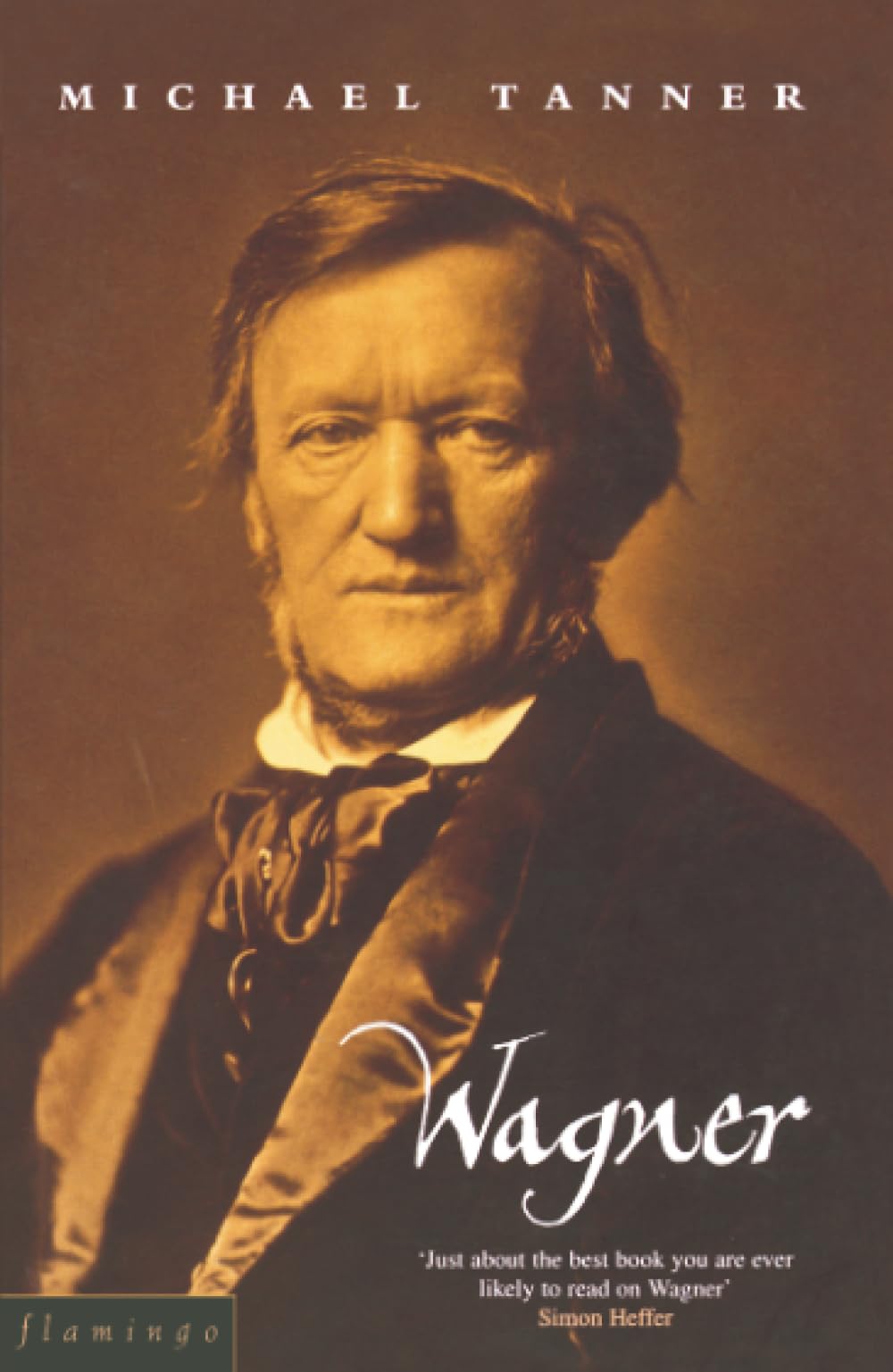Michael Tanner - Wagner - Biography Paperback Book