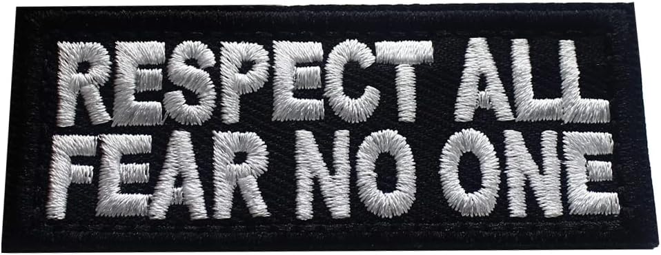 Respect All Fear NO ONE Embroidered Hook & Loop Patch Funny Badge Tactical Armband for Clothes Backpack Applique Accessory (Black White)