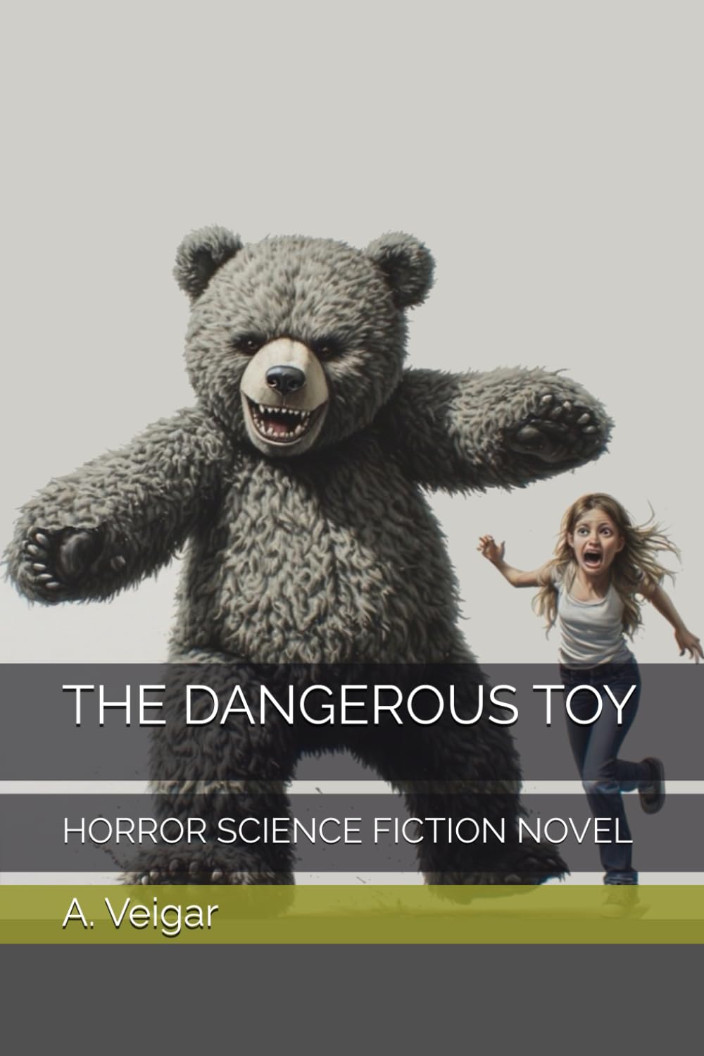 THE DANGEROUS TOY: HORROR SCIENCE FICTION NOVEL