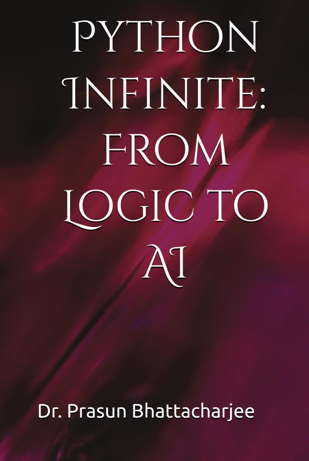 Python Infinite: From Logic to AI