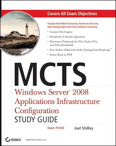 MCTS Windows Server 2008 Application Infrastructure Configuration: Exam 70-643
