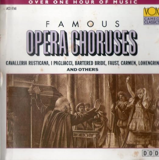 Famous Opera Choruses Famous Opera Choruses Music