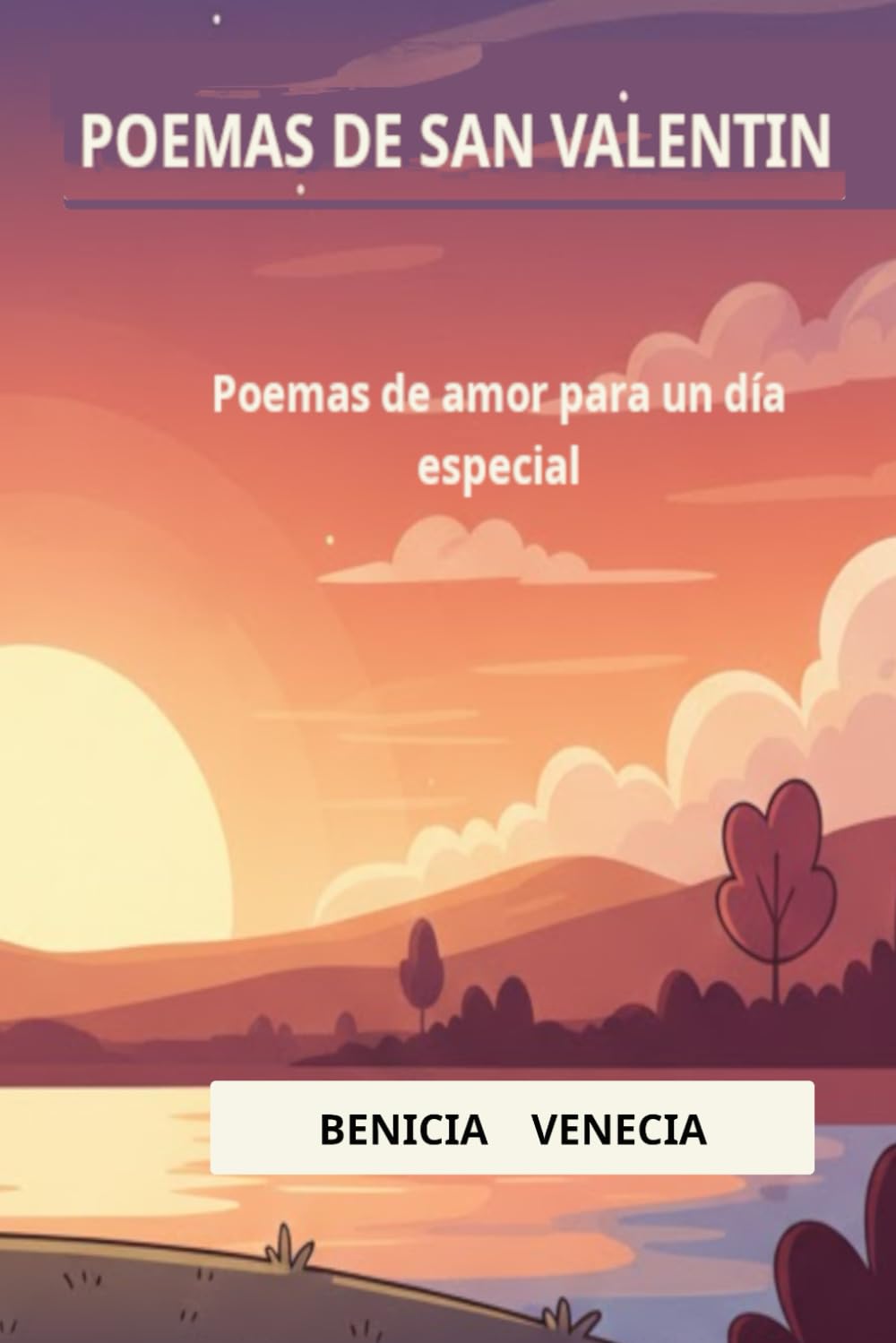 POEMAS DE SAN VALENTIN: Poemas de amor, humor y desgracia