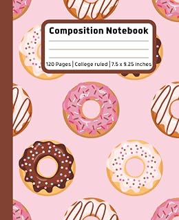 Composition Notebook College Ruled: Chocolate Donuts Notebook | Wide Ruled Paper Notebook Journal | 120 Pages College Ruled 7.5 x 9.25 inches | Composition Book for Teachers, Students, Kids and Teens