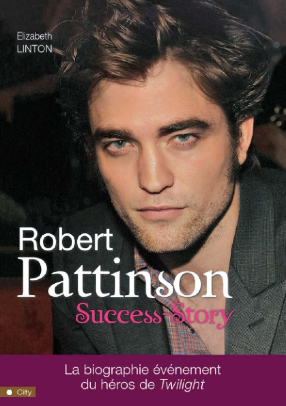 Robert Pattinson SUCCESS STORY