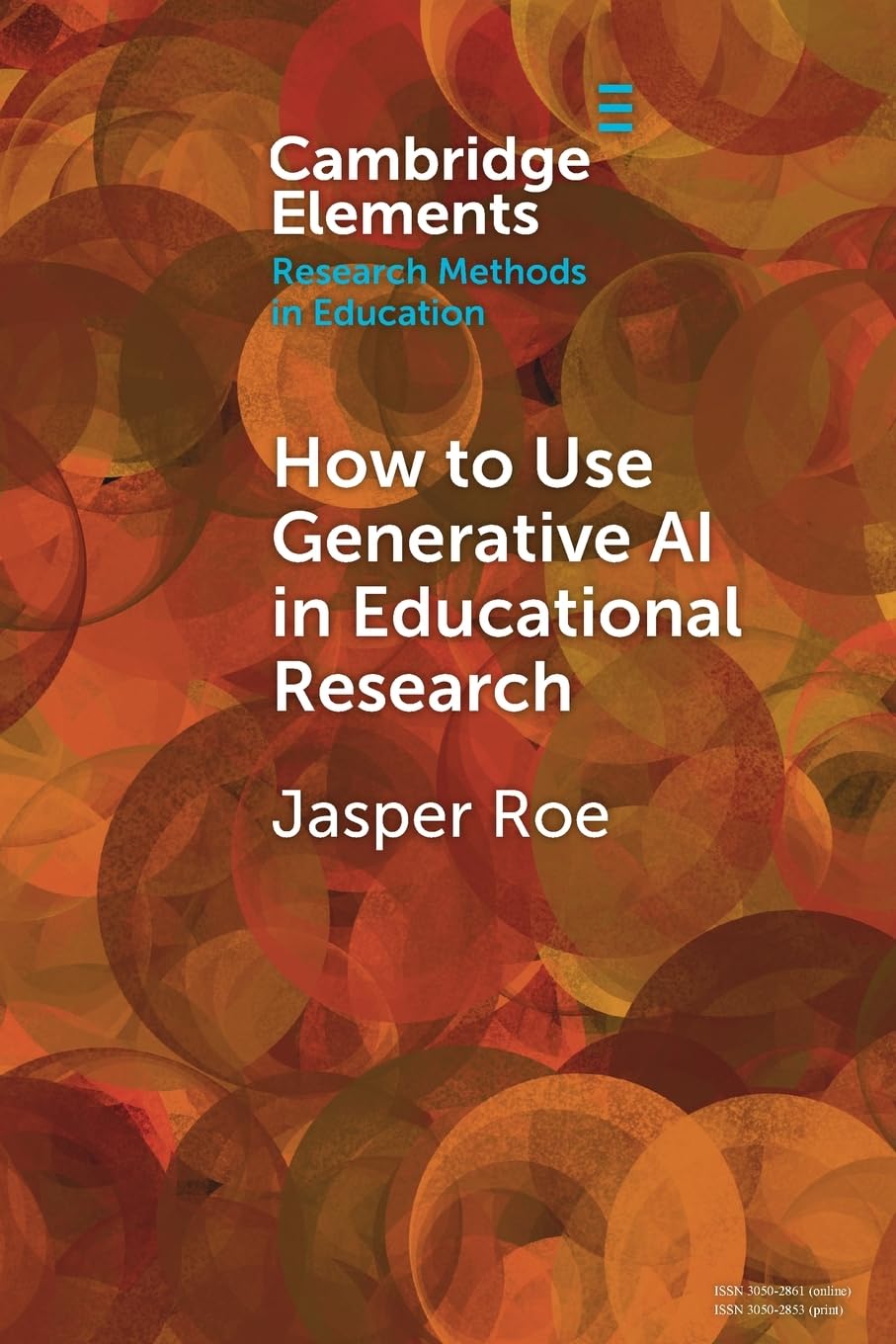 How to Use Generative AI in Educational Research by Jasper Roe PAPERBACK