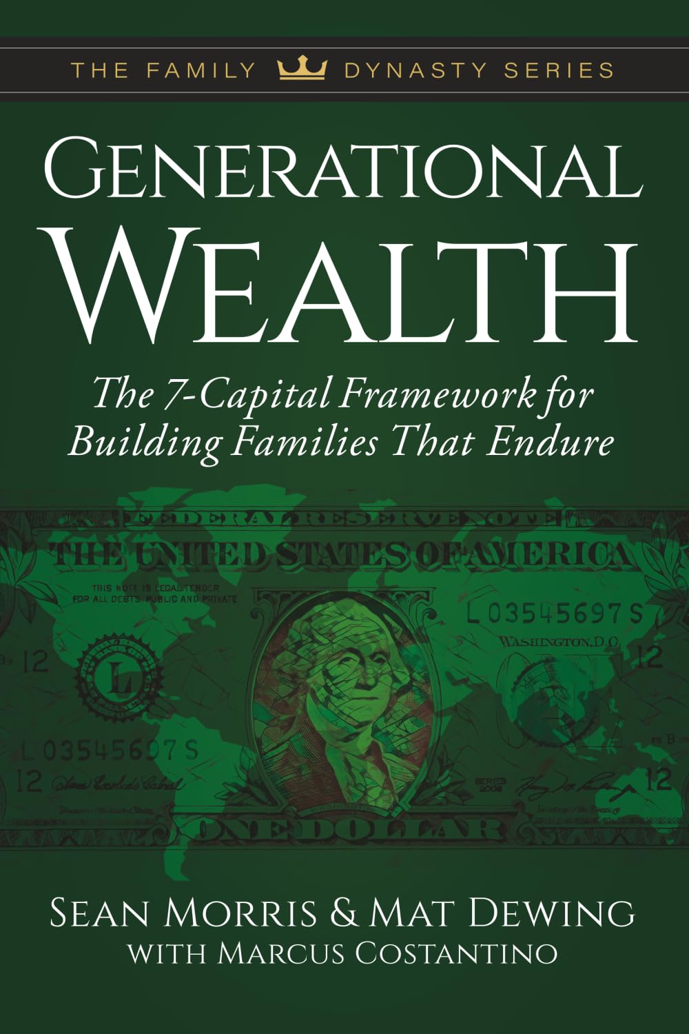 Generational Wealth: The 7-Capital Framework for Building Families That Endure