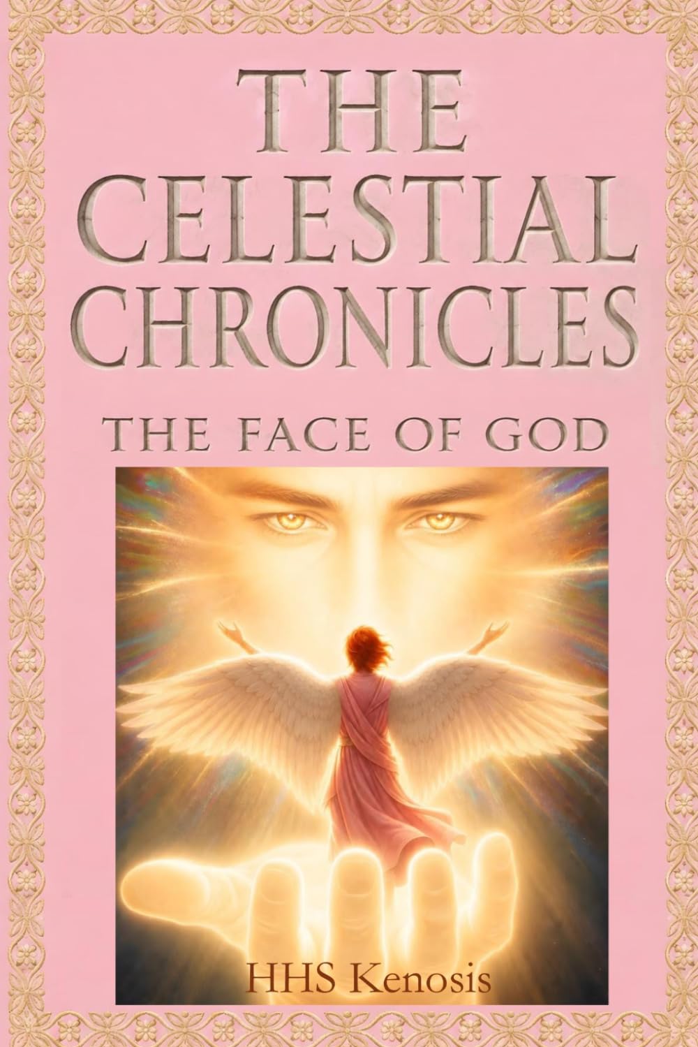 The Face of God (The Celestial Chronicles)