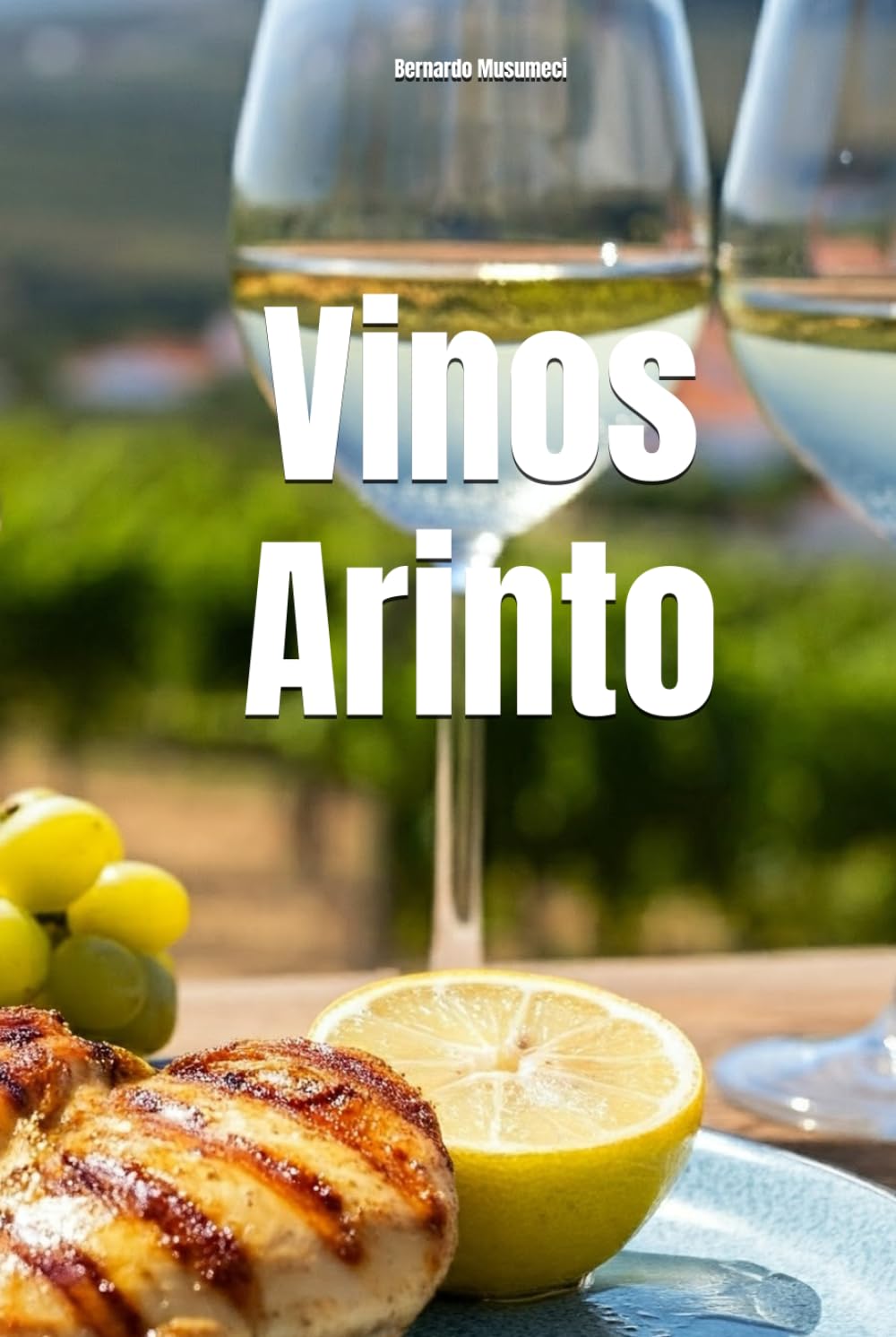 Vinos Arinto (Wines of the World: Portugal)