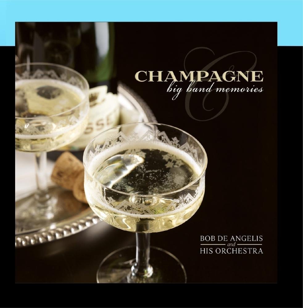 Champagne: Big Band Memories [Audio CD]