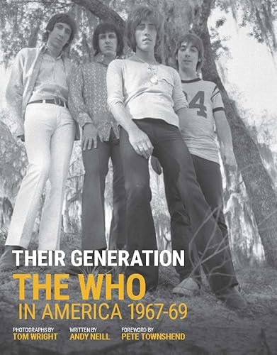 Their Generation: The Who In America 1967-1969